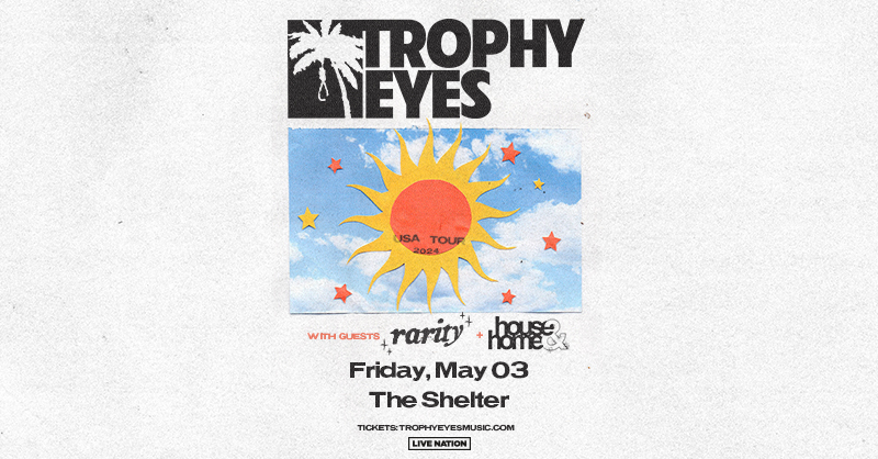 SUPPORT UPDATE 🏠 House & Home will be joining Trophy Eyes at The Shelter on May 3! Have you gotten your tickets?! Now is the time! 🎟 Grab yours here: livemu.sc/3xfdfWJ