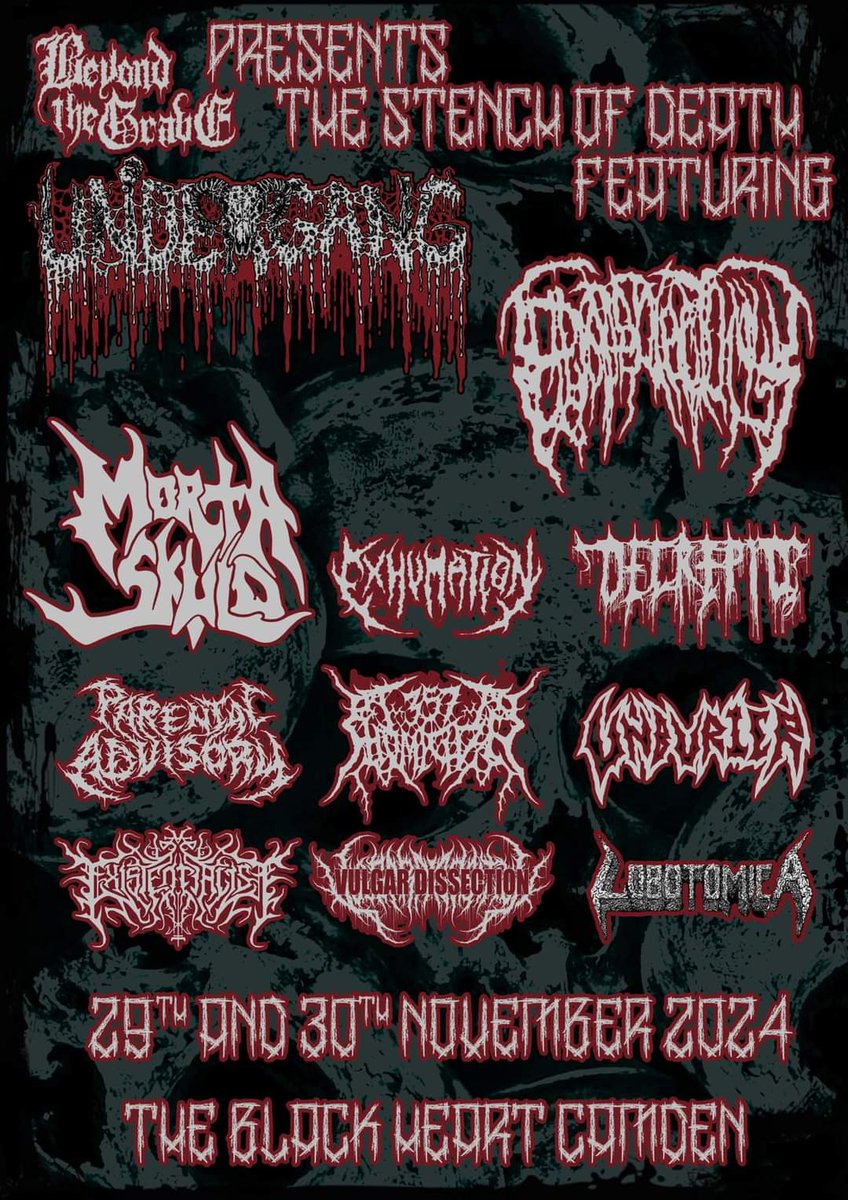 Unburier (@unburier) on Twitter photo Beyond the Grave: The Stench of Death! November 30th in Camden alongside Undergang, Morta Skuld and many more. See you there! Beyond the Grave: The Stench of Death! November 30th in Camden alongside Undergang, Morta Skuld and many more. See you there!