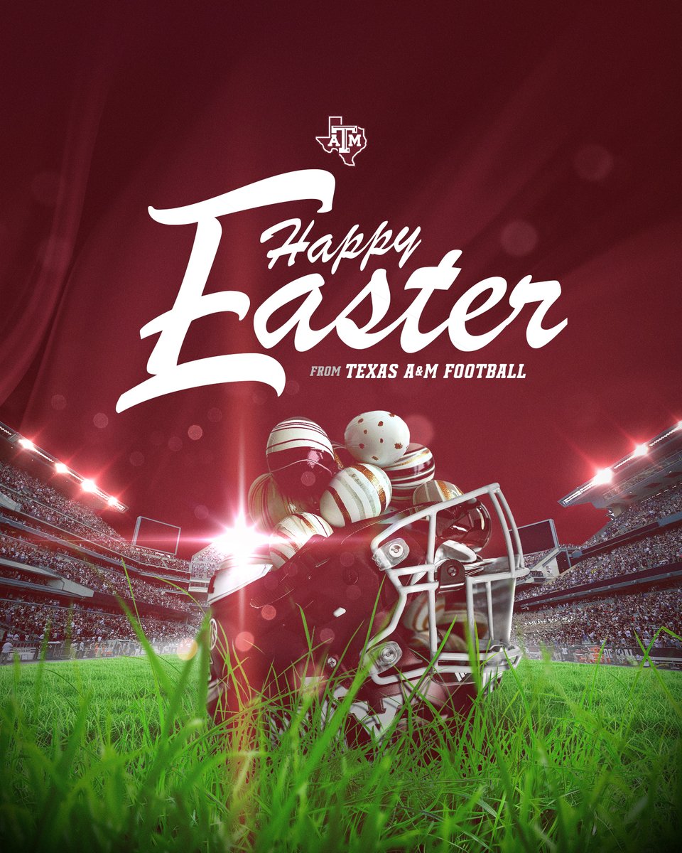Happy Easter from Texas A&M Football 👍