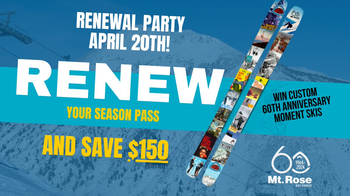 RENEW your season pass and SAVE! Renew by April 20th to be entered to win custom 60th Anniversary Moment Skis at the Renewal Party April 20th!!! *must be present to win