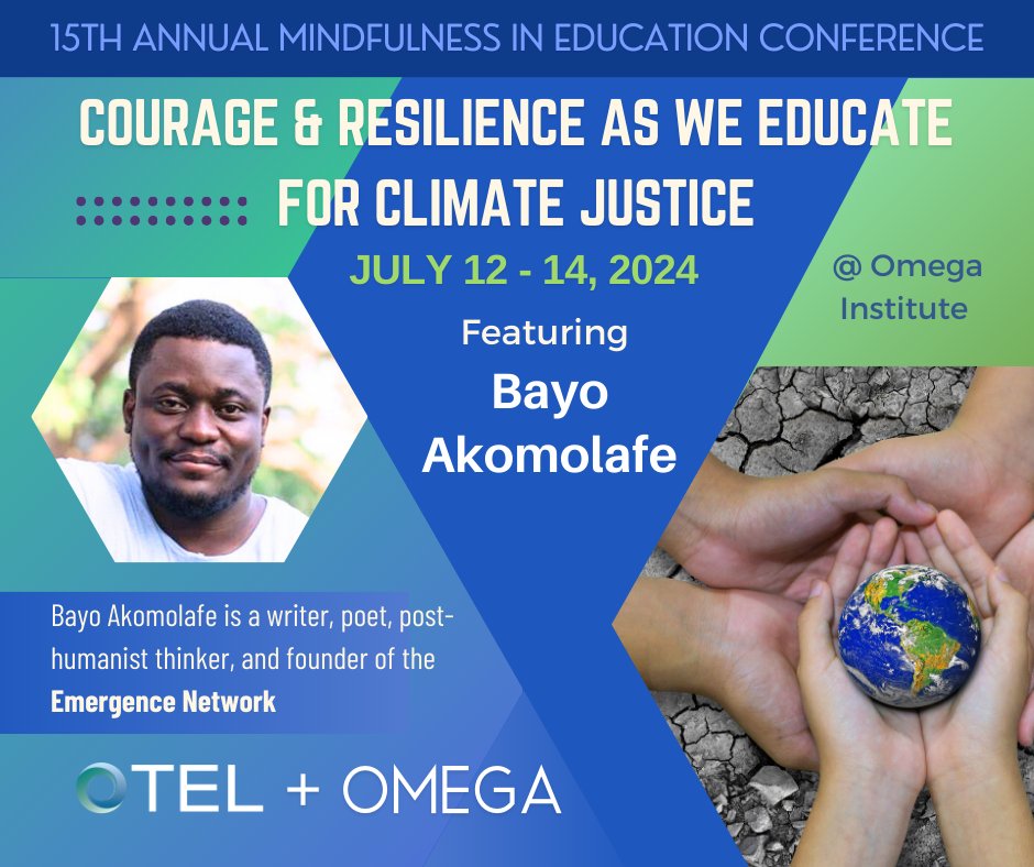 Join @BayoAkomolafe on July 12-14, to explore ways of “Embodying Courage & Resilience as We Educate for Climate Justice' @omega_institute. Housing is limited, register now: bit.ly/3OPxYqc #climatejustice #SEL #transformativeSEL #Mindfulness  #mentalhealth #education