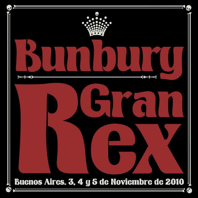 El 29 Marzo de 2011 se edita #GranRex, álbum en directo de #bunbury y que inmortaliza las presentaciones vibrantes del 3, 4 y 5 de noviembre de 2010 en el emblemático Teatro Gran Rex de Buenos Aires. 
¿Cuál es tu tema favorito?