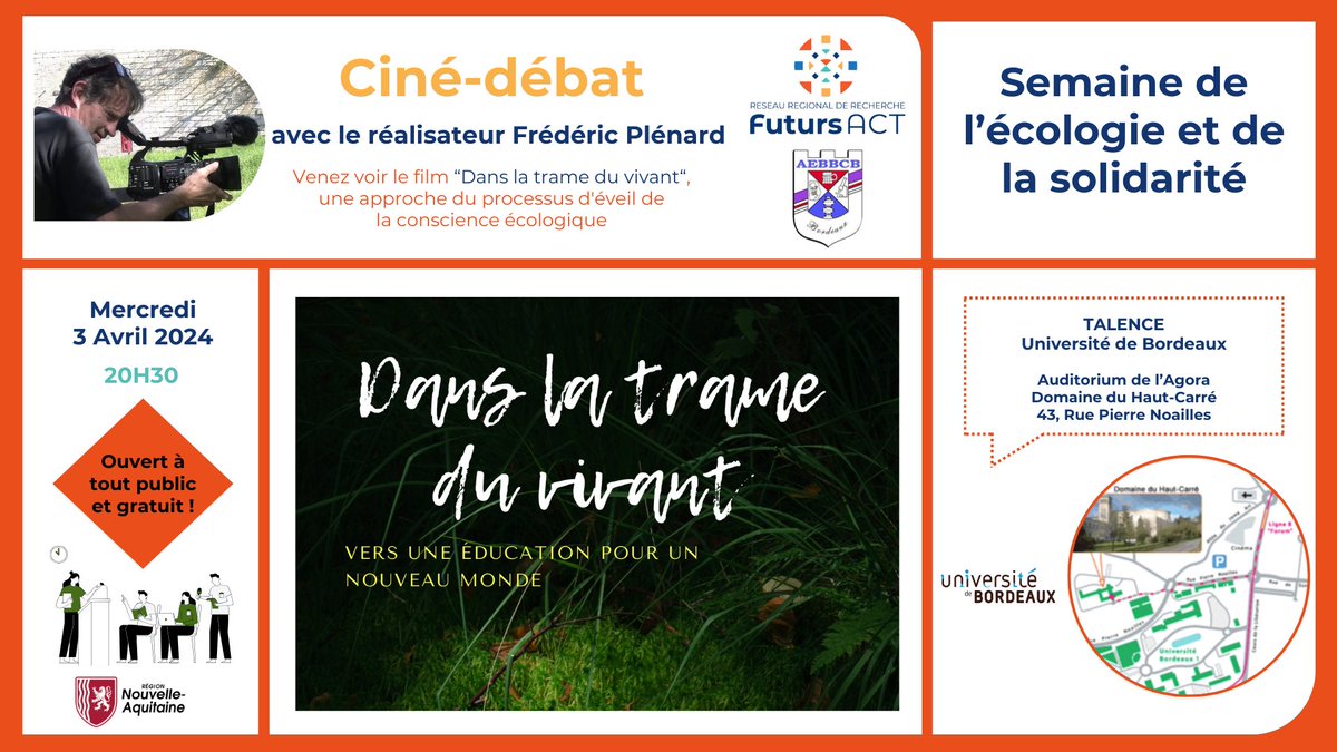 FutursAct's tweet photo. #Événement
L'AEBBCB et Futurs-ACT co-organisent un ciné-débat avec Plenard Frédéric, le réalisateur du film
📷“Dans la trame du vivant”
📅le 3 avril
⌚20h00 (Après la finale de #GreenGames)
📍Auditorium de l’Agora @univbordeaux
Gratuit &amp; ouvert à tout public
#SEES2024 #CinéDébat https://t.co/ijUF4rZjOu