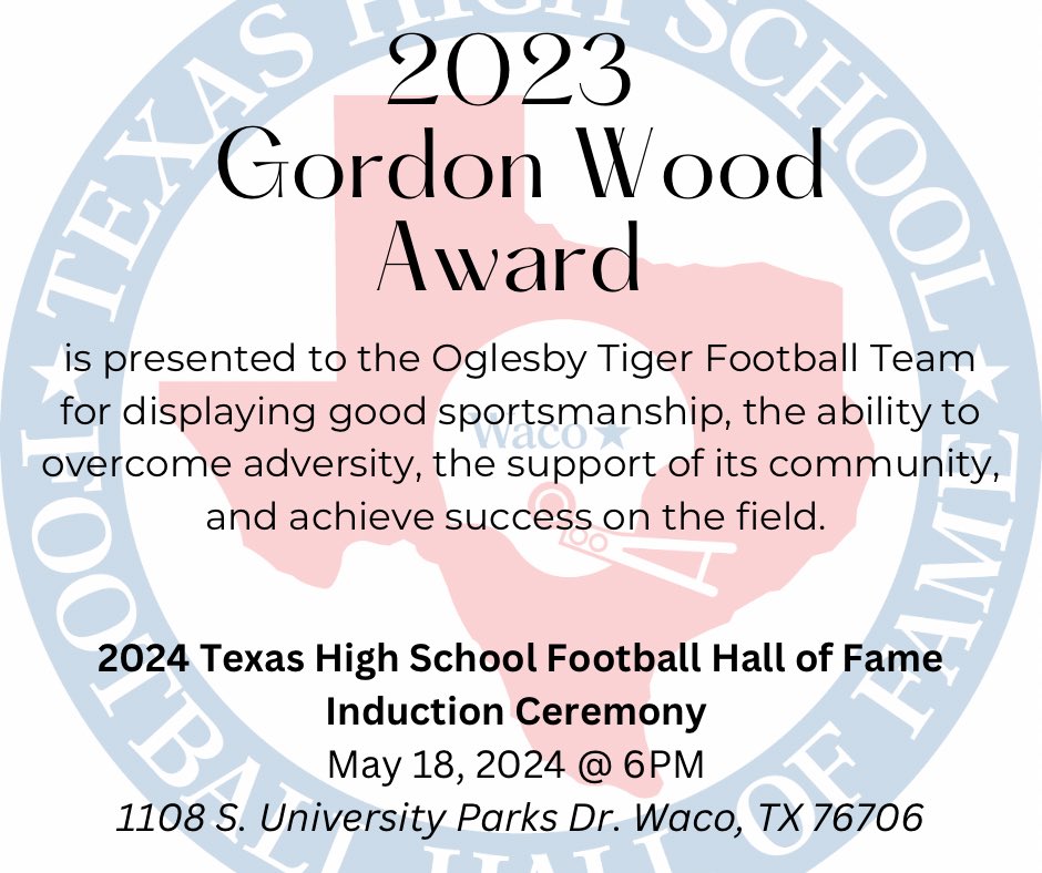 Congratulations boys on receiving the Gordon Wood Award! The award will be presented to the Oglesby Football Team and Coach Dixon on May 18th at the Texas Sports Hall of Fame &amp; Museum in Waco! #TPW