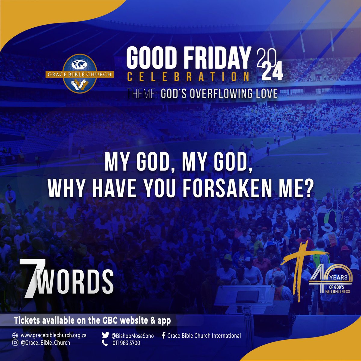 GBC_intl's tweet photo. Bishop Morwesi
4. Eli Eli lama sabachthani: My God, my God, why have You forsaken me.
Matthew 27: 46
Isaiah 53:4-5
#40YearsOfGodsFaithfulness
#GrowthGraceGratitude
#TheYearOfGrace
#7Words
#GFC24
#Day1 https://t.co/4IQN1W0Ll3