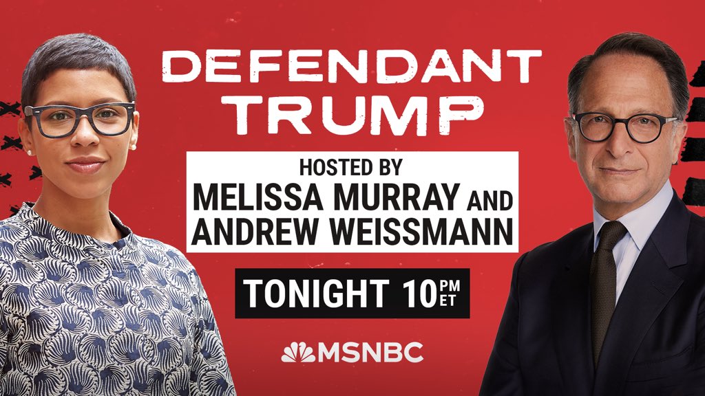 TONIGHT: Join legal experts and authors @AWeissmann_ and @ProfMMurray for “Defendant Trump,” an MSNBC special. They’ll break down the upcoming hush money trial of the former president and the four criminal indictments filed against him. Watch “Defendant Trump” tonight at 10pm…