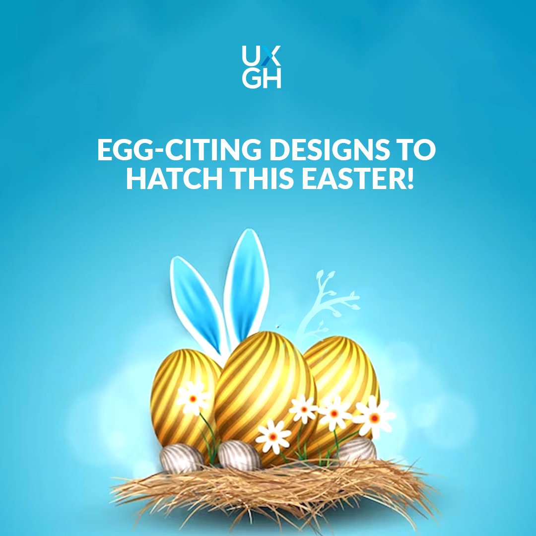 What egg-citing designs are you hatching this Easter. Tag us in your next project to be featured on our page! #uxdesign #uxghana #easter