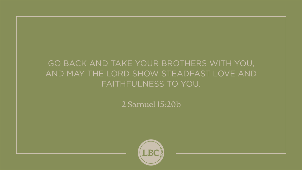 LenexaBC's tweet photo. From today's Bible reading:
...Go back and take your brothers with you, and may the LORD show steadfast love and faithfulness to you. — 2 Samuel 15:20b
#ReachTeachUnleash
#LBCScripture
#LBC_DailyWalk
#liveoutward https://t.co/7YqJYFkioZ