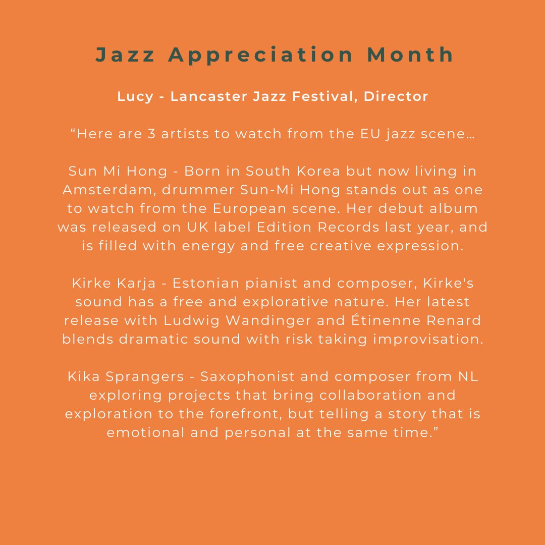 For #JazzAppreciationMonth, we asked our team to share their fav artists, and after three UK artists earlier this week, Lucy, our Festival Director is sharing the EU artists she loves. “Here are three artists to watch from the EU… @SunmiHong11 #KirkeKarja #KikaSprangers