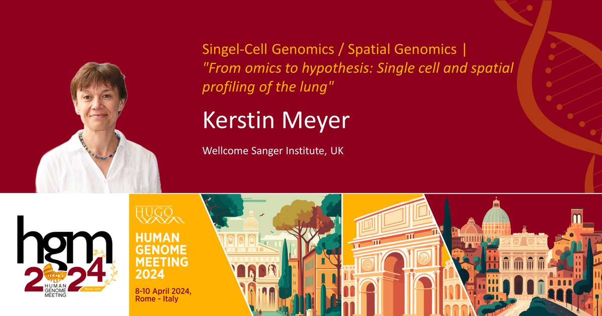 Meet our speakers! Kerstin Meyer at Wellcome Sanger Institute will give a talk on 'Single-Cell Genomics / Spatial Genomics' session with the title of 'From omics to hypothesis: Single cell and spatial profiling of the lung'. See you all at HGM2024! #HGM2024