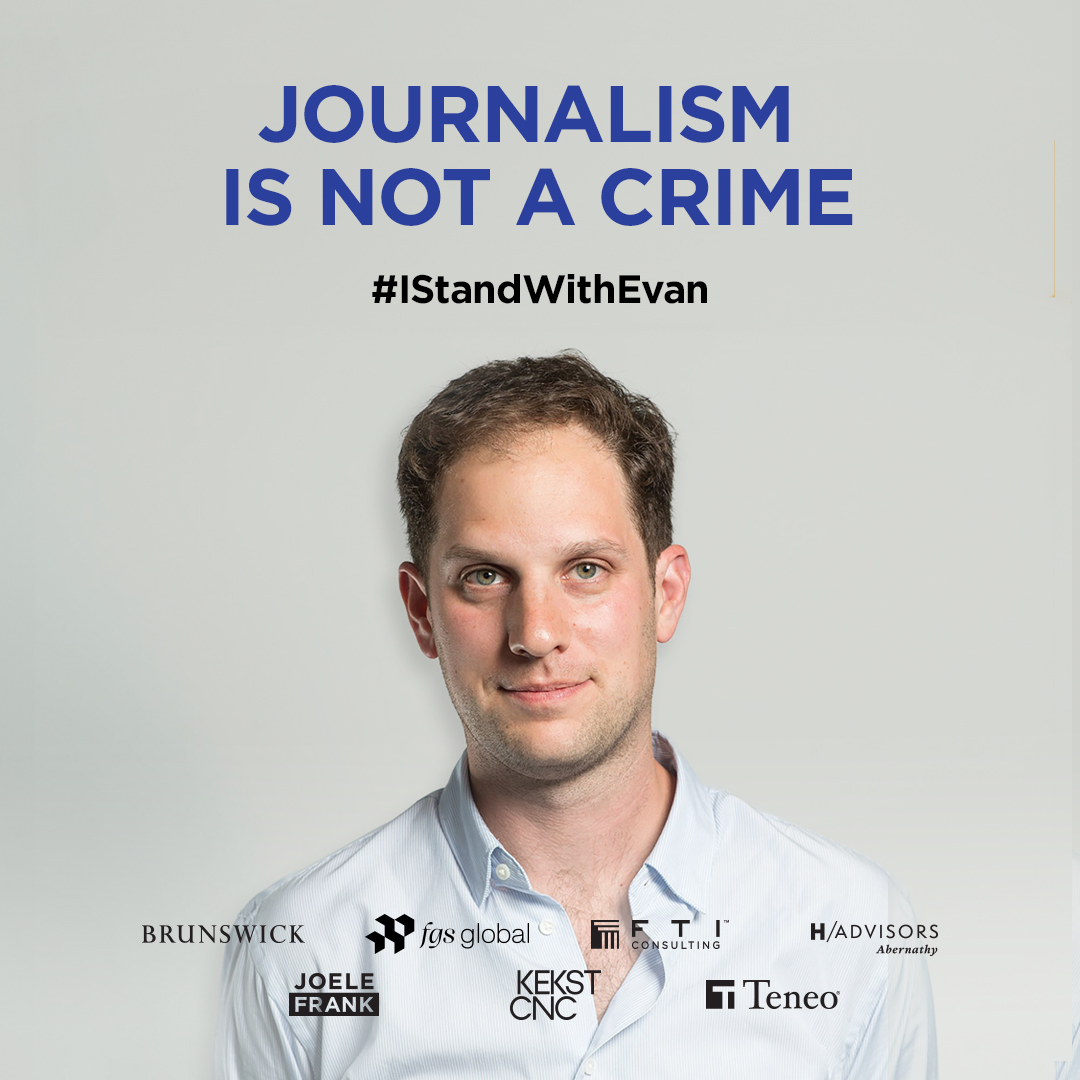 A year ago, @EvanGershkovich was detained in Putin's Russia on absurd charges. He's still in jail. #FreeEvan. Journalism is not a crime. #IStandWithEvan Rare: An ad in @WSJ today, by consulting firm @FTIConsulting jointly with our competitors @BrunswickGroup, @Teneo and others