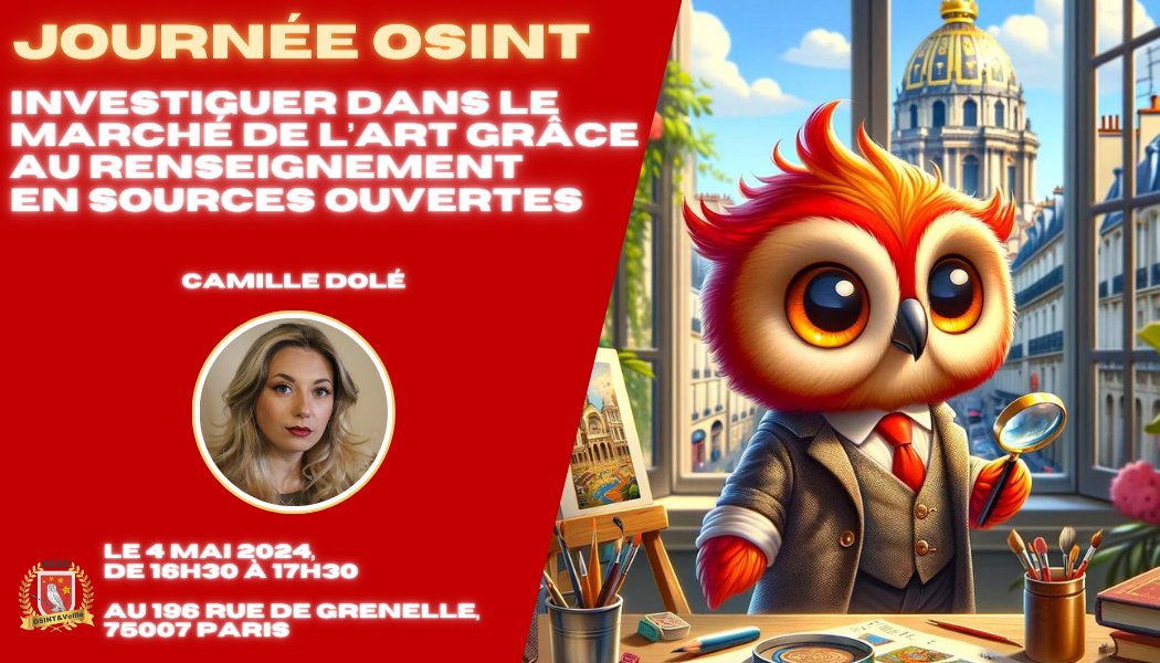 🚨 ÉVÉNEMENT : Journée OSINT - Mai 2024 - Club #OSINT et #Veille de l’AEGE Rejoignez-nous le samedi 4 mai 2024 de 16h30 à 17h30, au 196 rue de Grenelle à Paris pour une conférence-atelier sur l'OSINT et l'#Art, avec Camille Dolé. 👉 JOURNÉE OSINT : aege.fr/agenda/journee…