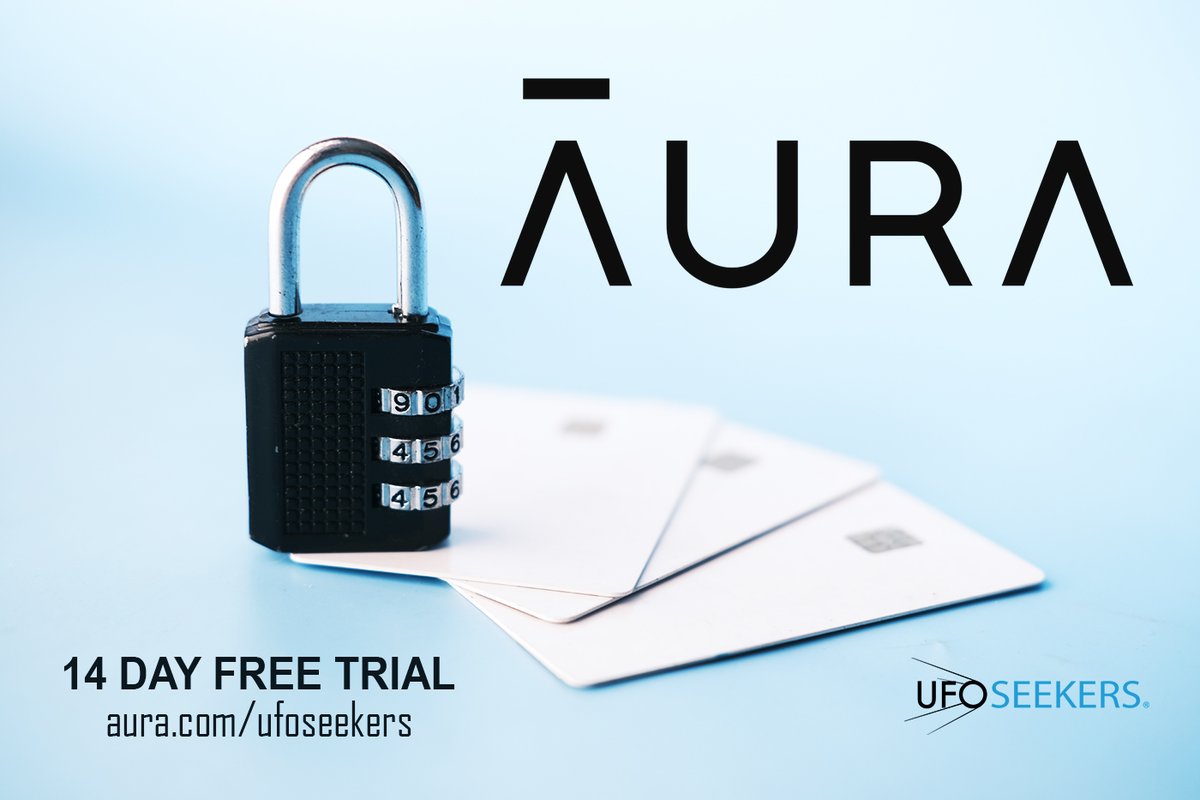 Protect yourself or your family from #identitytheft, #fraud, and #onlinethreats. Use the link below for an exclusive 14 Day Free Trial.

14 DAY FREE TRIAL: aura.com/ufoseekers