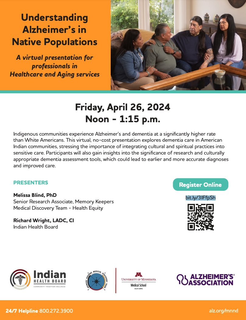 Save the Date for a virtual presentation on 'Understanding Alzheimer’s in Native Populations.' Friday, April 26, 2024 Noon - 1:15 p.m. Register here: bit.ly/3IFfpSh #HealthEquity #Alzheimers @alzassociation @IHB_Minneapolis @umnmedschool