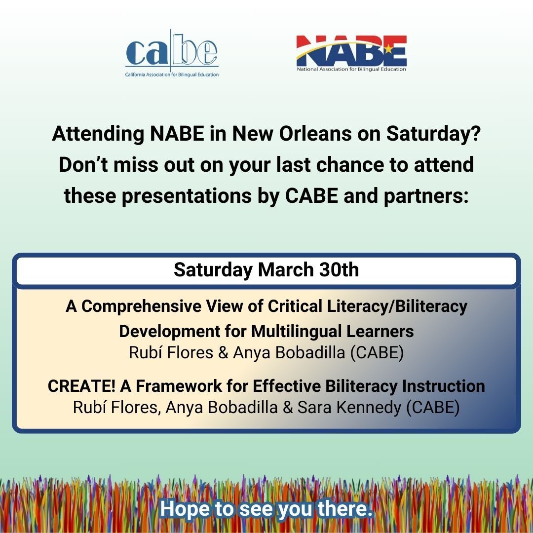 Attending #NABE2024 in #NOLA this week? On the final day of the conference, come learn more about our CABE's view of Critical Literacy/Biliteracy or our CREATE! framework for planning instruction! Full details on time and location are in the program: buff.ly/3IQFgXy