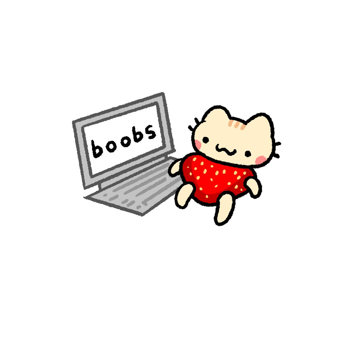 strawberry and boobs 

2 fav tings mewmewmewmewmew