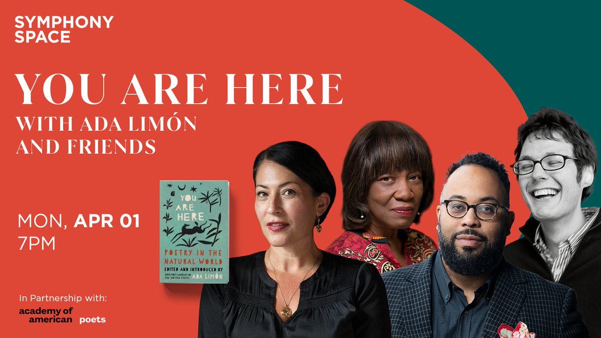 On April 1, at 7 pm ET, join @SymphonySpace and @POETSorg for the launch of You Are Here, an anthology of nature poems edited by Ada Limón. In-person and livestream tickets are available: symphonyspace.org/events/ada-lim…