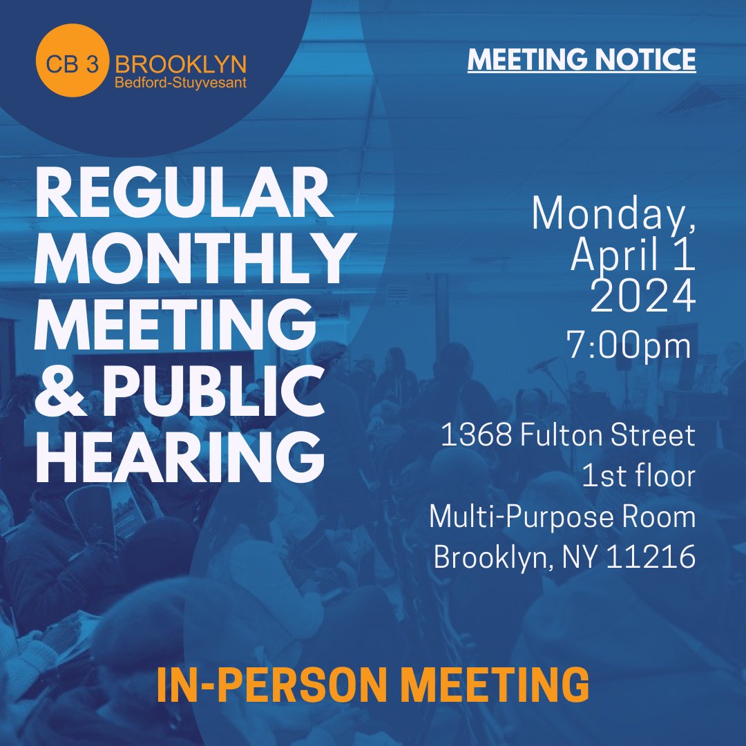 CB3 Bed-Stuy (@cb3brooklyn) on Twitter photo April 2024 General Meeting & Public Hearing
Monday, April 1st @ 7 pm
1368 Fulton Street, 1st fl Multipurpose Room
Brooklyn
Agenda: drive.google.com/file/d/1Coaz5l…
Announcements?  forms.gle/87DdHhu43sgNn2… April 2024 General Meeting & Public Hearing
Monday, April 1st @ 7 pm
1368 Fulton Street, 1st fl Multipurpose Room
Brooklyn
Agenda: drive.google.com/file/d/1Coaz5l…
Announcements?  forms.gle/87DdHhu43sgNn2…