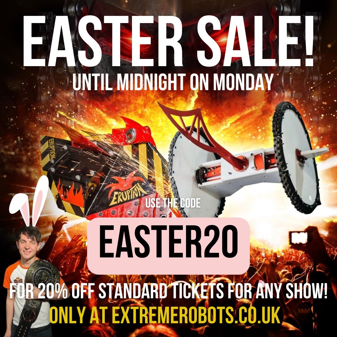 🐣Order before midnight on Bank Holiday Monday and get 20% off any standard tickets for any show on the Extreme Robots 2024 UK Tour! 🔥20% off any standard tickets! 👩‍💻Use the code EASTER20 at checkout over at extremerobots.co.uk/tickets 📅 ends MIDNIGHT on Monday