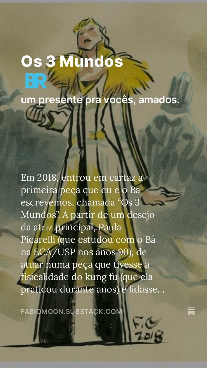 Um pouco de teatro pra vocês, amados. fabiomoon.substack.com/p/os-3-mundos