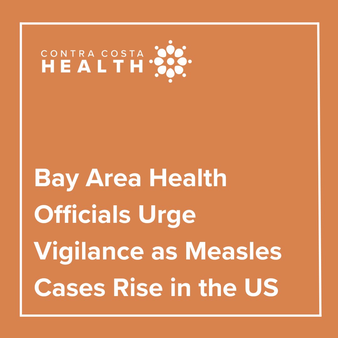 With measles on the rise nationally, and recent cases locally, Contra Costa Health joins Bay Area health officials in urging everyone to be up to date on measles vaccinations and to watch for symptoms after travel or exposure. Press release: bit.ly/3vtU8YJ