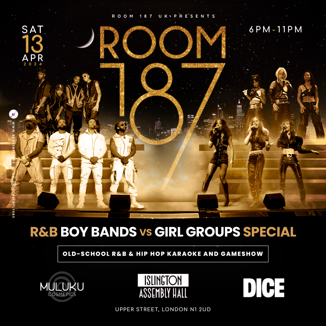 ON SALE @Room187UK - Sat 13 Apr Room 187 are back due to demand, this time with their first ever R&B BOYBANDS & GIRL GROUPS edition of the karaoke gameshow! MUSIC POLICY: 80s, 90s & 2000s R&B, Hip-Hop & Slow Jams. On sale now via DICE orlo.uk/7ZLSr #room187 #islington