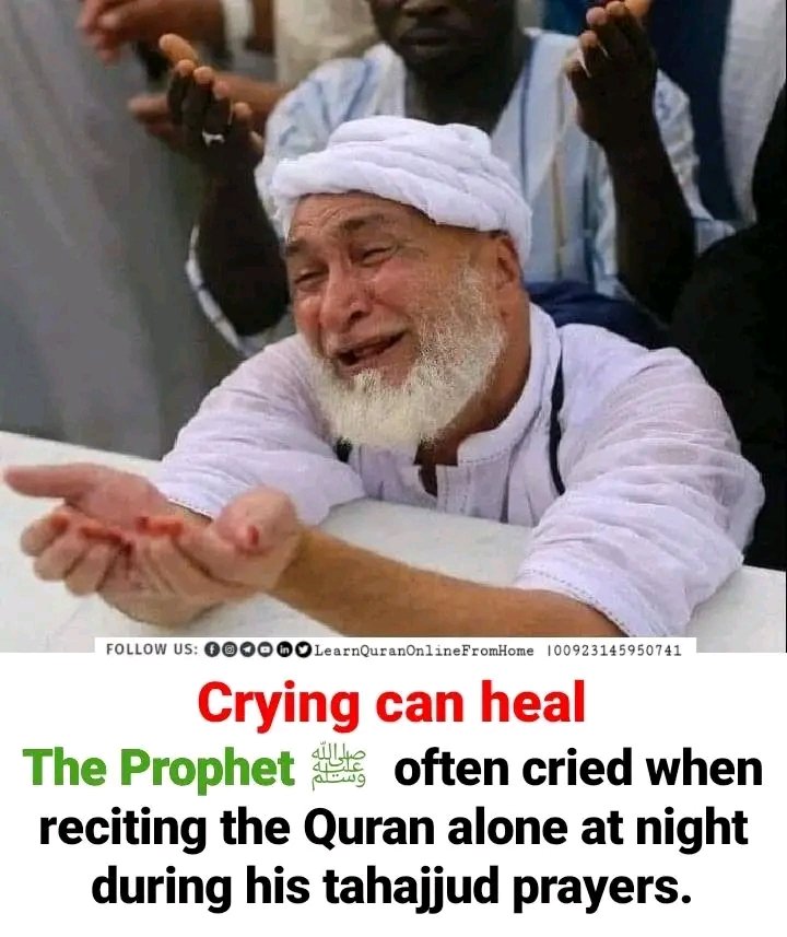 Crying can heal. 𝐨𝐮𝐫 𝐛𝐞𝐥𝐨𝐯𝐞𝐝 𝐏𝐫𝐨𝐩𝐡𝐞𝐭 ﷺ often cried when reciting the Quran alone at night during his tahajjud prayers.