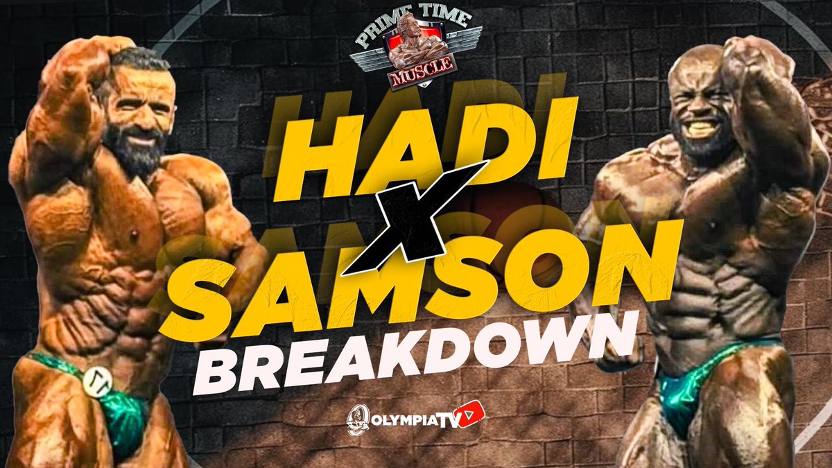 Hadi vs Samson, the complete breakdown!
Watch on Olympia TV You Tube Channel
@PrimeTimeMuscle 
#primetimemuscle #mrolympia #bodybuilding