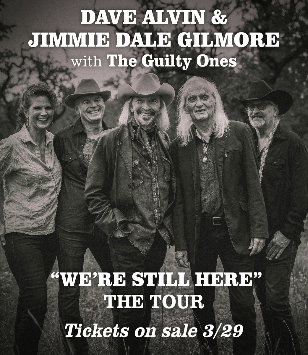 ⭐️ DAVE ALVIN & JIMMIE DALE GILMORE with The Guilty Ones “We’re Still Here” Tour is on sale now! ⭐️ Head over to davealvin.net/tour for ticket links... and STAY TUNED, more dates will be added soon!! @jimmiedgilmore