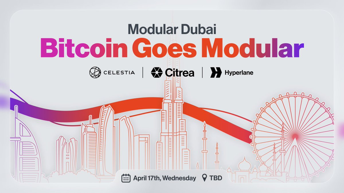 Bitcoin goes modular 🍊🍋 We are co-hosting a Modular Meetup in Dubai with @CelestiaOrg and @Hyperlane_xyz to spread the modular movement to Bitcoin! Follow our socials for the registration link and the event details. Also, stay tuned for our partners 👀