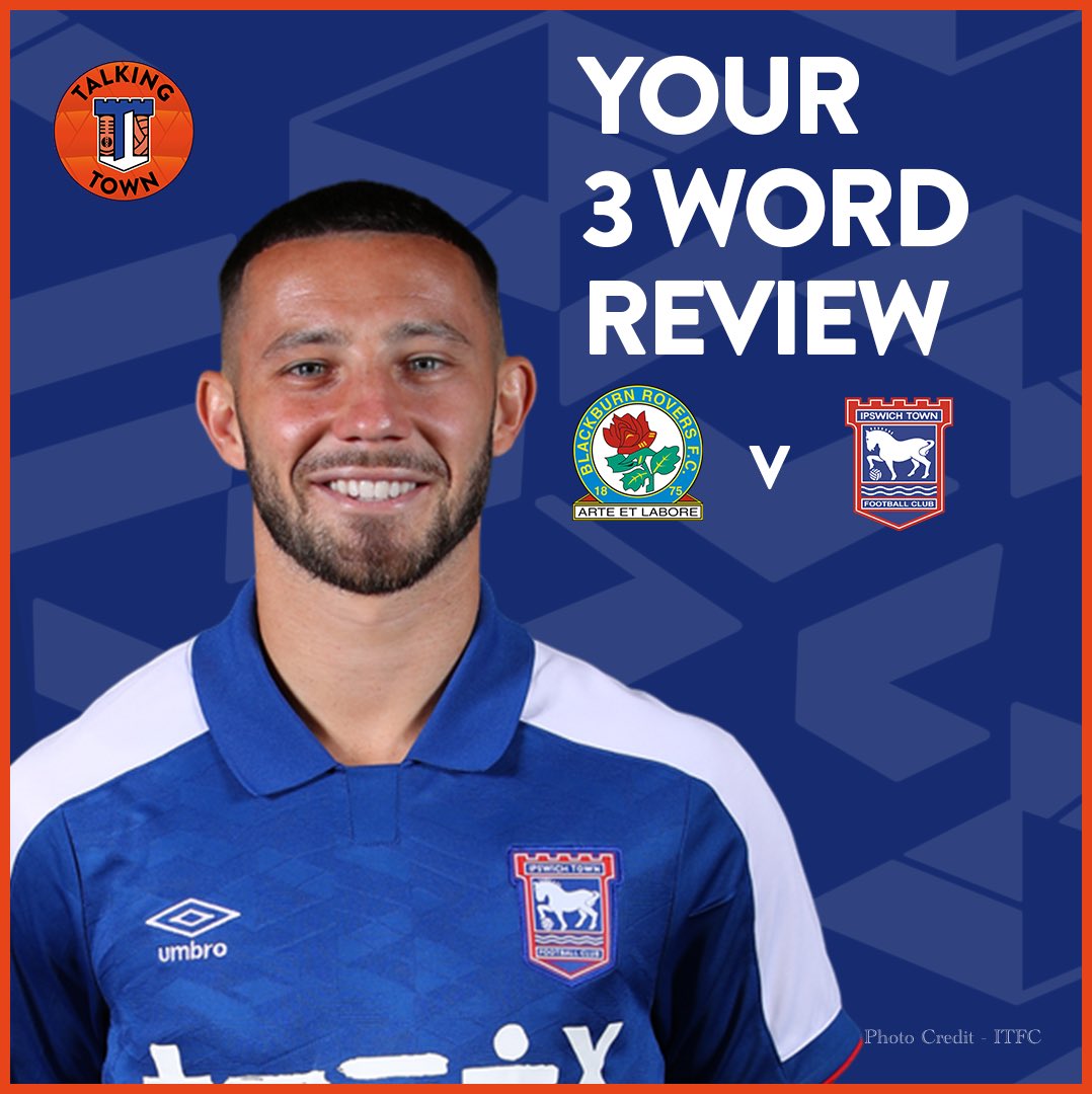 3 word reviews! #itfc have beaten Blackburn 0-1 Tell us What your 3 word reviews are for todays game and we’ll try to use some on our shows next week