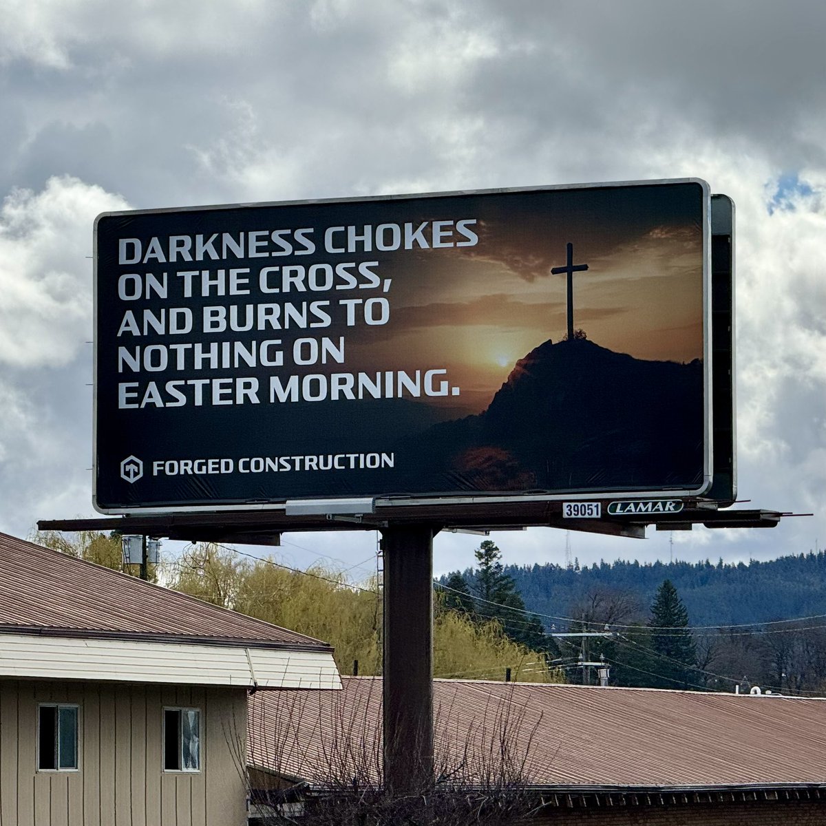 Billboard coming into @CityofMoscowId from Forged Construction. #GoodFriday #Easteriscoming #MoscowIdaho #ChristisRisen