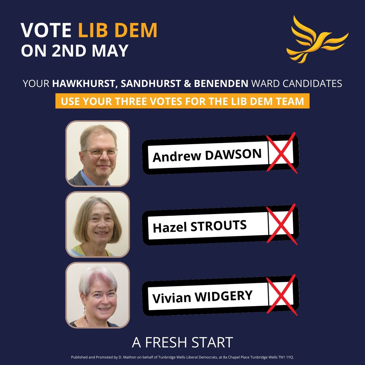 In #Hawkhurst , #Sandhurst & #Benenden use your three votes for the Lib Dem Team. 
#votelibdem #localElections2024 #Tunbridgewells