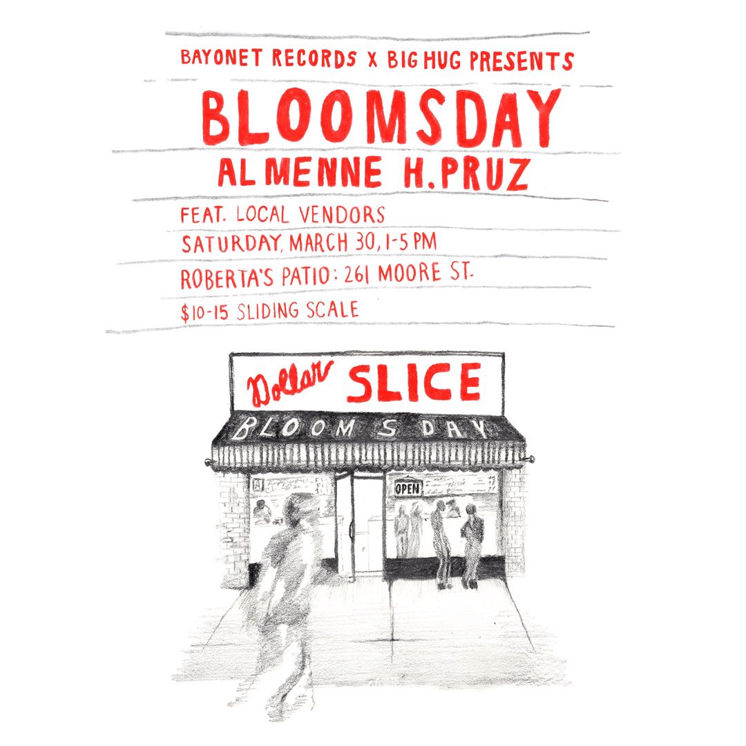 come to the gig tmr 💸 set times are: H. Pruz - 2pm, Al Menne - 2:45, Bloomsday 3:30

💋🍕