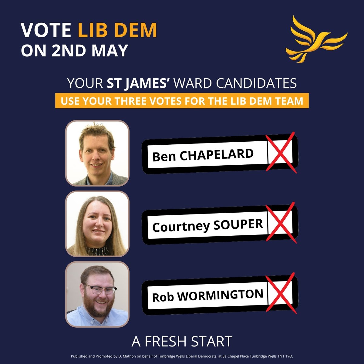 In #StJames use your three votes for the Lib Dem Team. #votelibdem #localElections2024 #Tunbridgewells