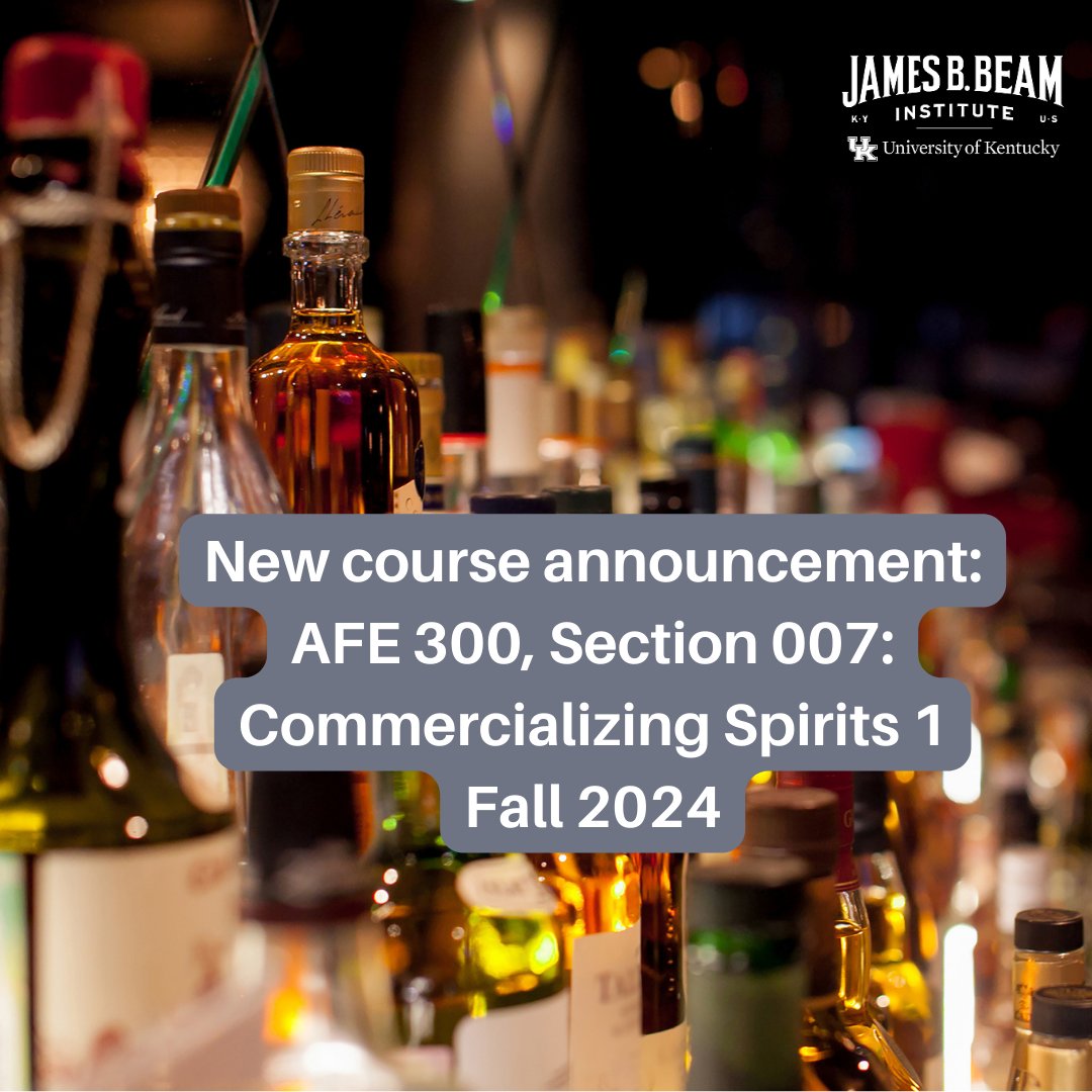 James B. Beam Institute for Kentucky Spirits (@beam_uky) on Twitter photo New Fall Course: Spirits Commercialization 1 this fall IN PERSON at the Beam Institute.
Class times: Monday, 2-3:50 pm
To find out more on how to get enrolled, please contact Dr. Czarena Crofcheck at crofcheck@uky.edu New Fall Course: Spirits Commercialization 1 this fall IN PERSON at the Beam Institute.
Class times: Monday, 2-3:50 pm
To find out more on how to get enrolled, please contact Dr. Czarena Crofcheck at crofcheck@uky.edu