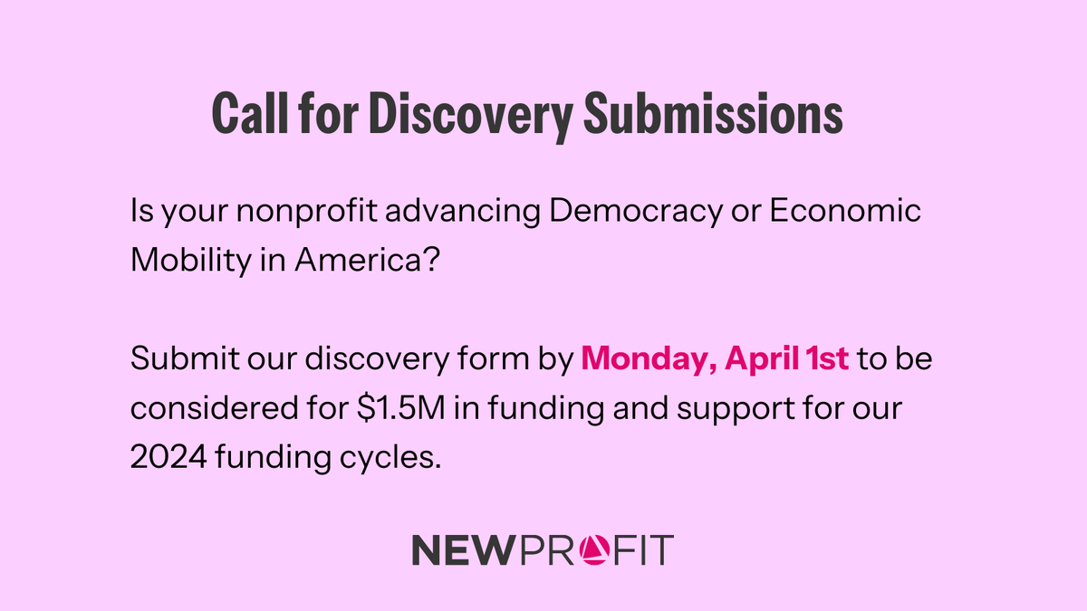 ❗ Don't miss the chance to be considered for this year's multi-year grant cycles. Submit our Discovery Form by April 1, 11:59 pm ET / 8:59 pm PT. Learn more ➡️ hubs.li/Q02rbTxB0 #GrantOpportunity #NonprofitFunding #GrantCycles #NewProfit #DiscoveryForm #GrantDeadline