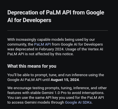 philldevcoder's tweet image. Developers, heads up! 🚀 Time to smoothly transition to Gemini API from PaLM API by August 15, 2024. Keep those codes running seamlessly! #GeminiAPI #PaLMAPI #developers