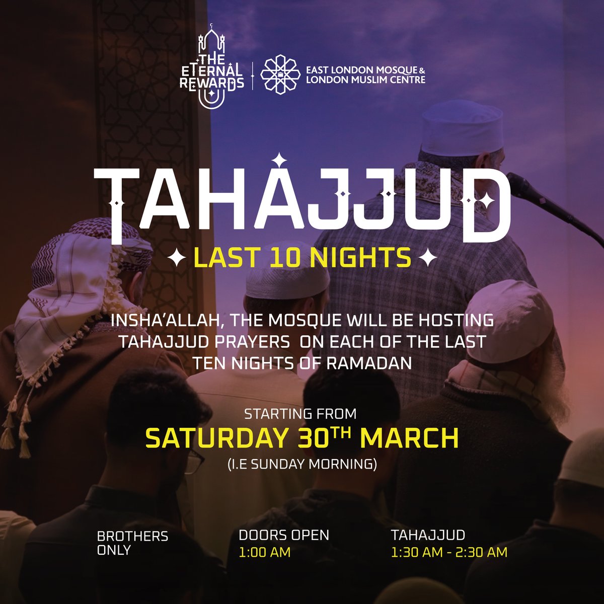 🕌 ELM Tahajjud Announcement Insha'Allah, we will be hosting Tahajjud prayers for brothers only, on each of the last ten nights of Ramadan starting from Saturday 30th March (i.e Sunday morning) ⏰ Tahajjud: 1.30am-2.30am 📲 Automate your donation here: ramadhangiving.com/elm