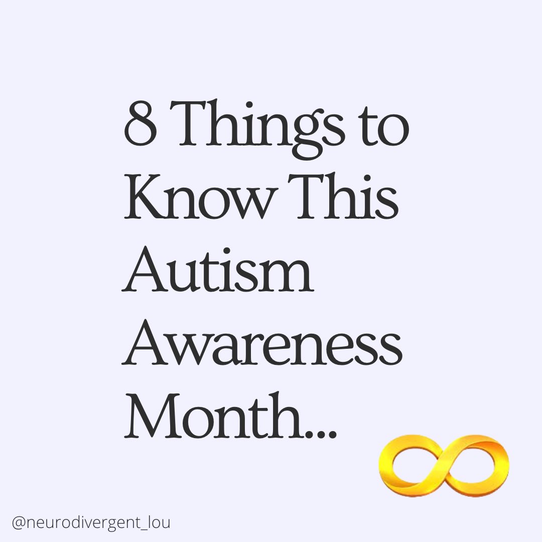 neuro_lou's tweet image. 8 Things to Know This Autism Awareness Month #Autism #Disability #Neurodivergent