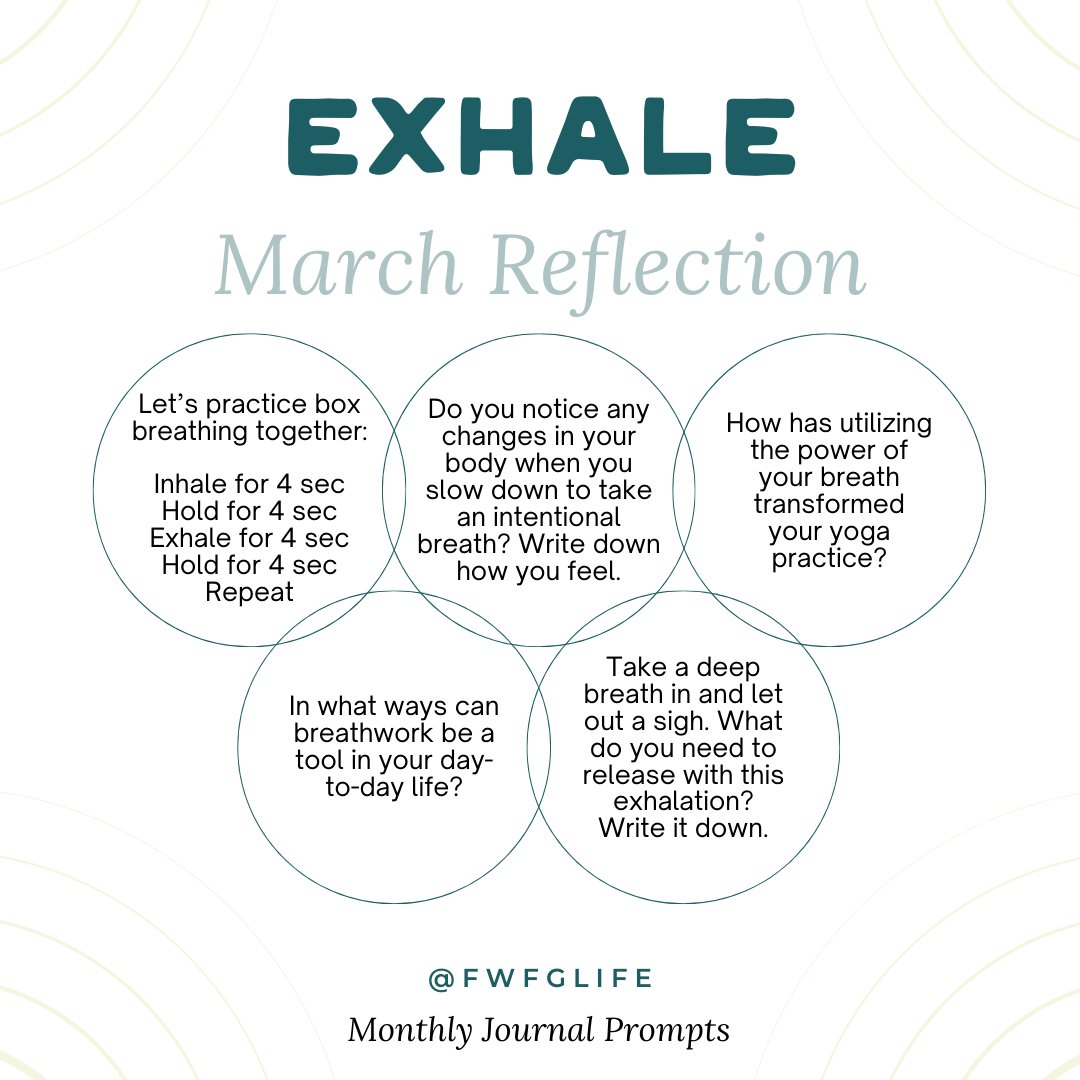 EXHALE journal prompts! This past month has been a journey of the breath! You dove into breath centric practices and meditations. You learned more about pranayama and the power of your breath. These journal prompts are your chance to reflect on the month of March! How was it?✍️