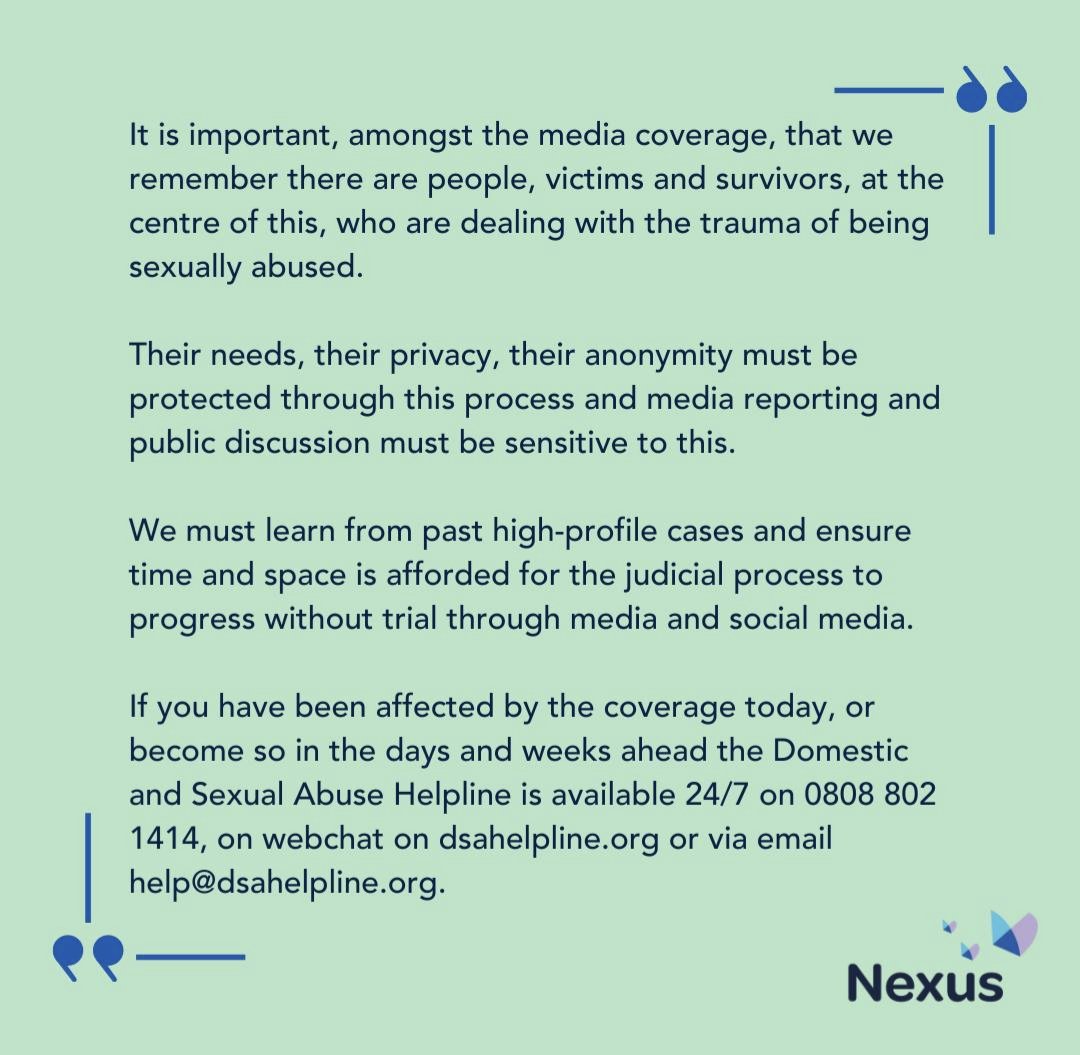 Regardless of the main headlines today - the actual issue of sexual abuse has come to the forefront of conversation and may be very triggering for many people completely separate to what is in the media. The below is from support group Nexus NI, for all who need it 👇🏼💜