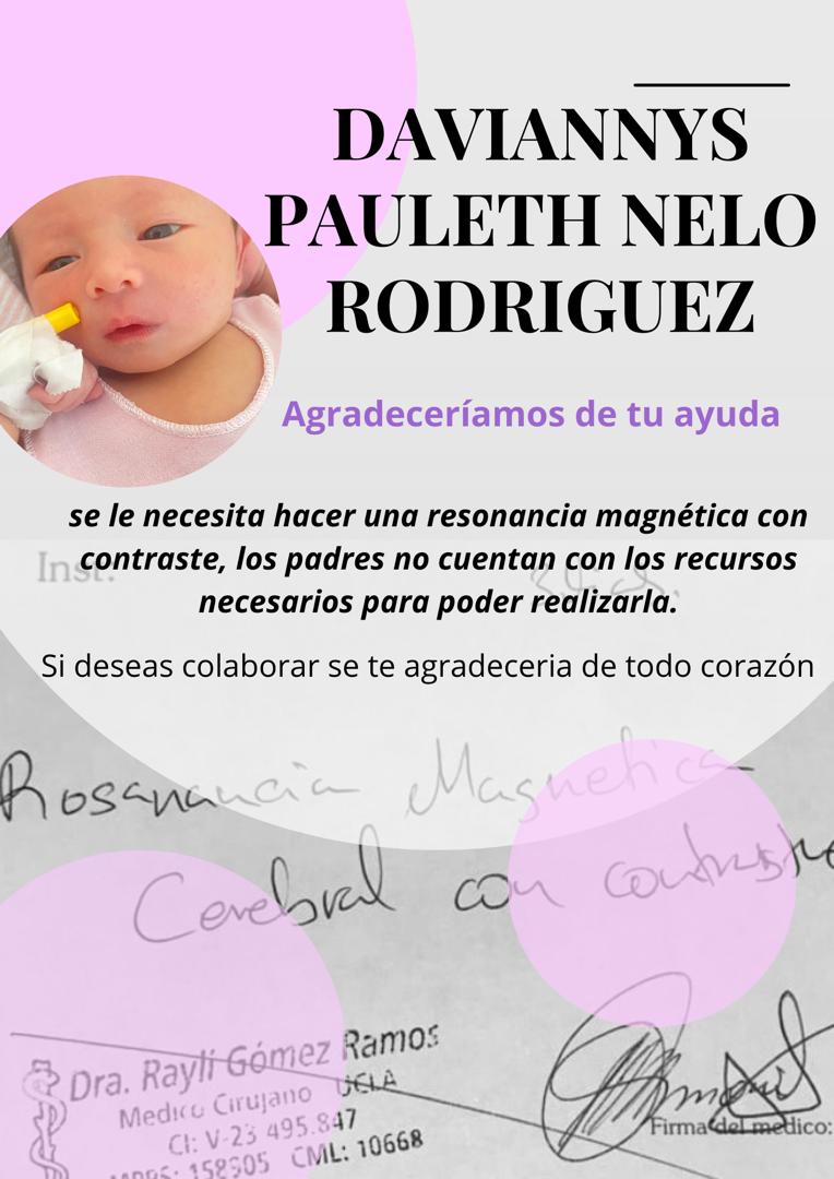 Buenas noches vengo a pedir su ayuda para una bebé de 8 meses que tienen que hacerle una resonancia magnética cerebral con contraste,son personas de bajos recursos,pago móvil 04245676374 David Nelo 22.275.020 BDV me ayudan asi sea un RT Dios los bendiga siempre 🙏🙏🙏