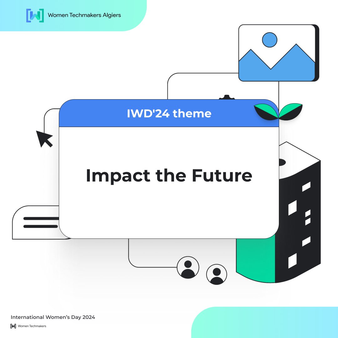 🚀 Drumroll, Please! 🥁 We're thrilled to unveil the theme for  #IWD 2024: IMPACT THE FUTURE. Get ready to be inspired, uplifted, and empowered during such an event !

#ThemeReveal #wtmAlgiers
#womentechmakers
#internationalwomensday
#internationalwomenday
#event
#women
#tech