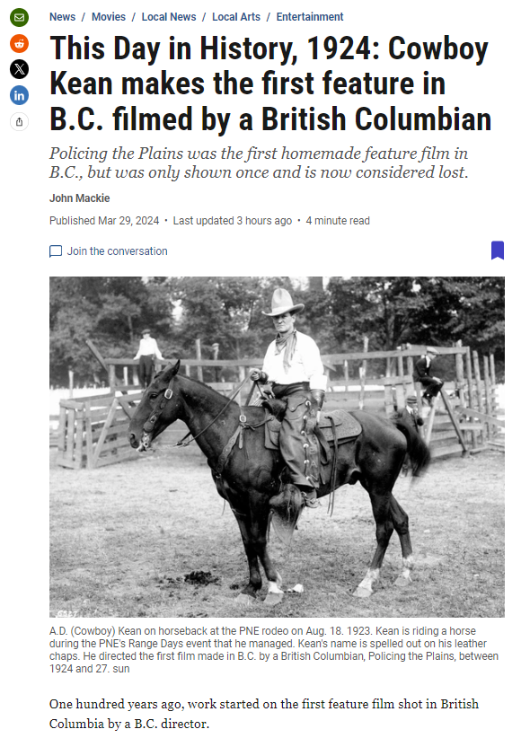 John Mackie's Vancouver Sun article about Vancouverite A. D. Kean and his Canadian feature film "Policing the Plains" is now viewable on the Sun website; it will also appear in Saturday's newspaper (March 30).  I was interviewed for the story.