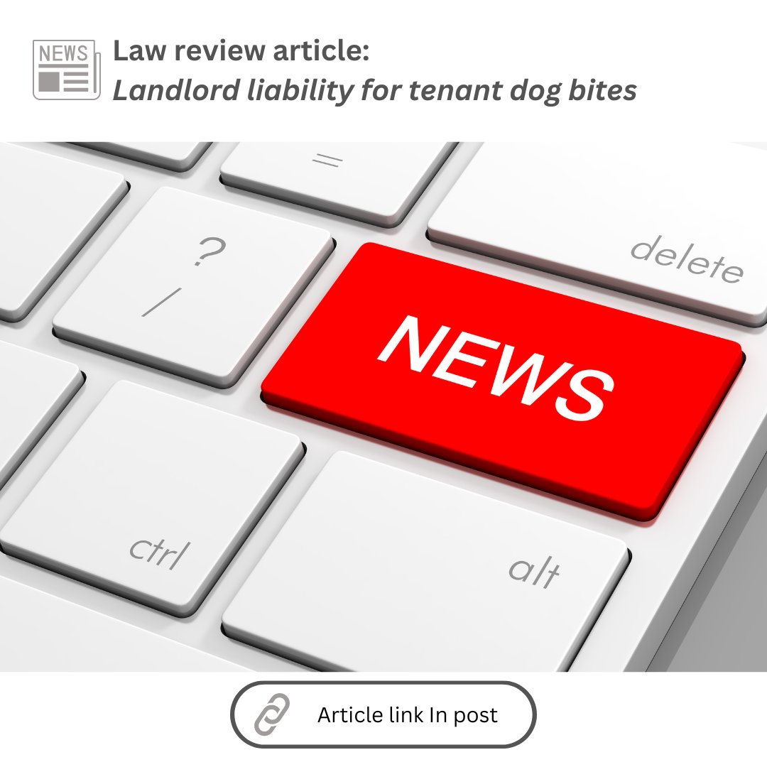 AAGLA1917's tweet photo. 📰 Law review: Landlord liability for tenant dog bites - California
A view of a recent California case. Read more: https://t.co/4t6wKsgIah
#AAGLA #legalview #dogbites https://t.co/ZKCZVHIRxt