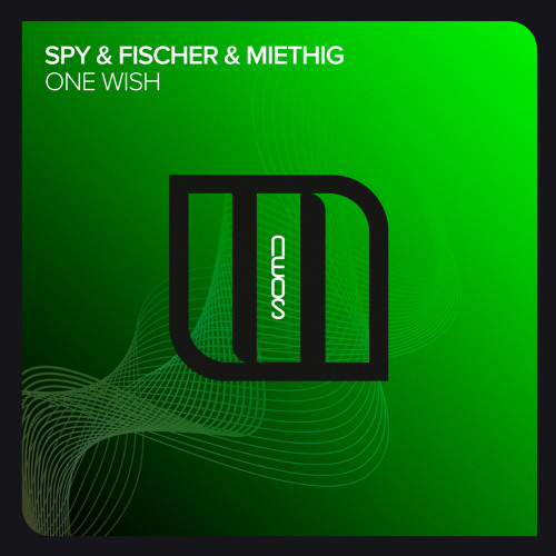 13.@Spy84Official& Fischer & @PMiethig - One Wish [@MonsterTunes] #Stereomadness428