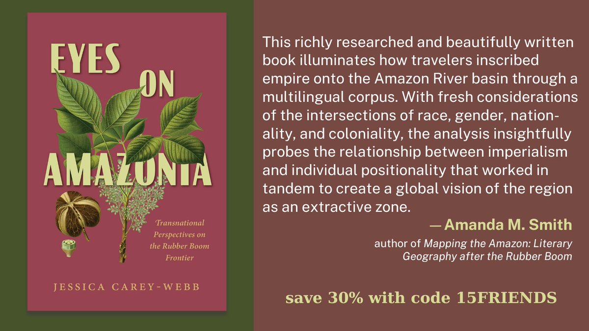 NOW AVAILABLE Eyes on Amazonia: Transnational Perspectives on the Rubber Boom Frontier by Jessica Carey-Webb Read an endorsement from Amanda M. Smith, and get your copy today: vanderbiltuniversitypress.com/9780826506474/…