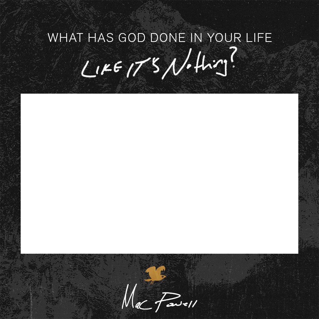 It’s been a week since “Like It’s Nothing” was released! Use these fun templates to tell me what God has done in your life Like It’s Nothing. Tag me and I’ll be sharing some of my favorites on my socials! macpowell.lnk.to/likeitsnothing