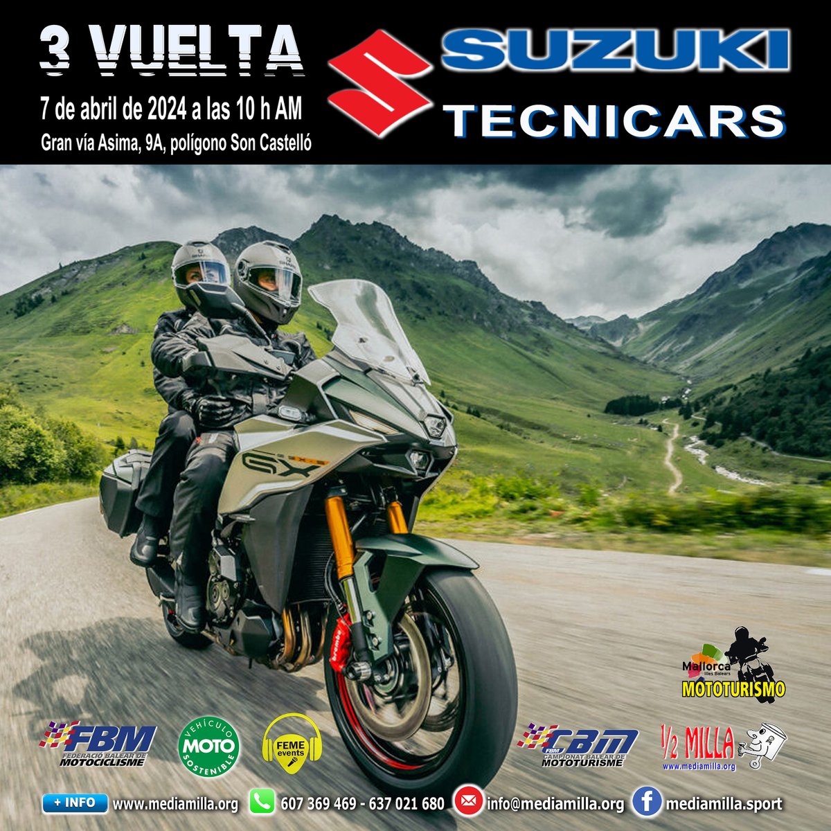 3ª VUELTA SUZUKI TECNICARS
Domingo 7 de abril de 2024
Gran Vía ASIMA 11A polígono Son Castelló | Palma de Mallorca
Concentración 10 h | Salida 11 h
+INFO en el siguiente enlace: acortar.link/3RutaSUZUKITec…